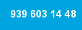 939 603 14 48 939 603 14 48